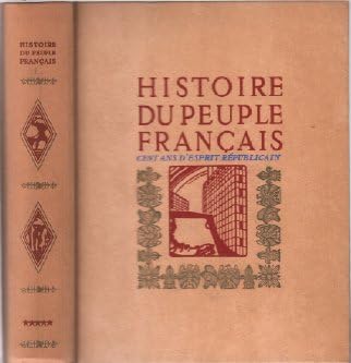 Couverture de Histoire du peuple francais / cent ans d'esprit républicain