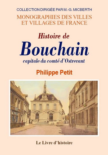 Histoire de Bouchain : Capitale du Comté d'Ostrevant