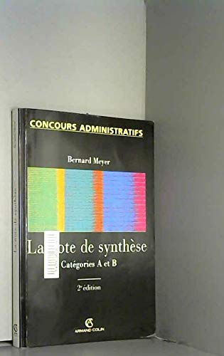 La Note de synthèse. Catégories A et B