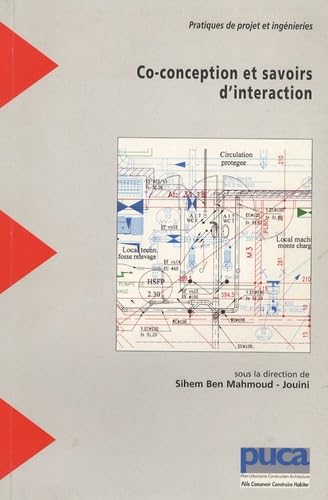 Pratiques de projet et ingénieries: Tome 3, Co-conception et savoirs d'interaction