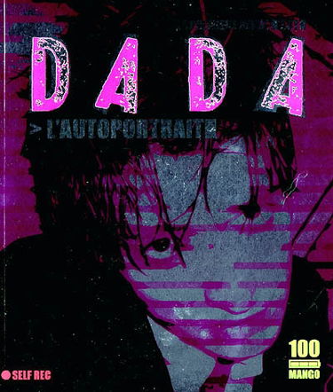Dada, n° 100. L'autoportrait