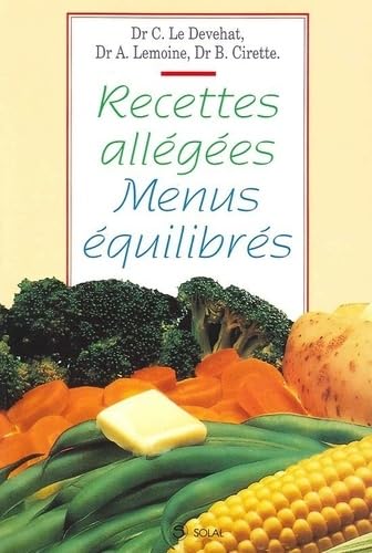 Recettes allégées, menus équilibrés
