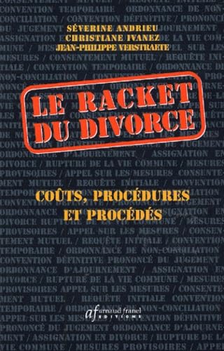 Le Racket du divorce
