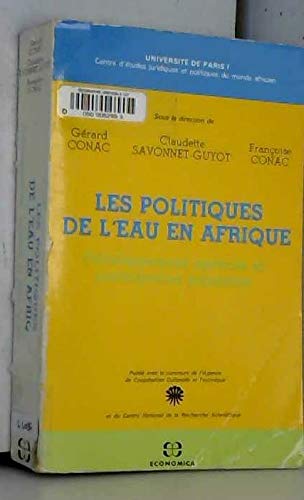 Les politiques de l'eau en Afrique : développement agricole et participation paysanne : actes du colloque de la Sorbonne
