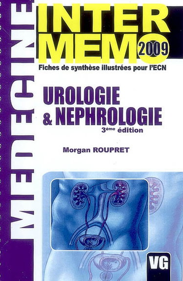 Couverture de Urologie & néphrologie : fiches de synthèse illustrées pour l'ECN : 2009