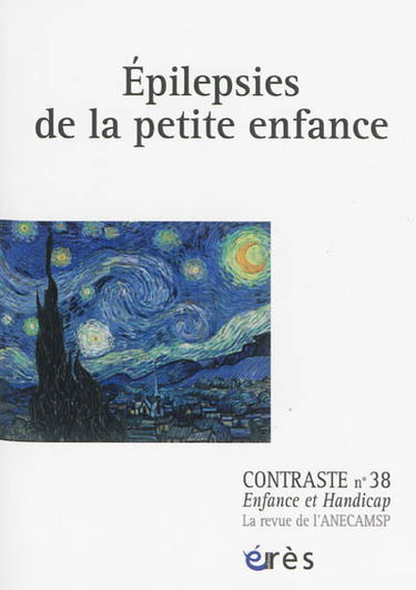 Contraste : enfance et handicap, n° 38. Epilepsies de la petite enfance