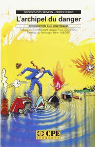 L'Archipel du danger : introduction aux cindyniques