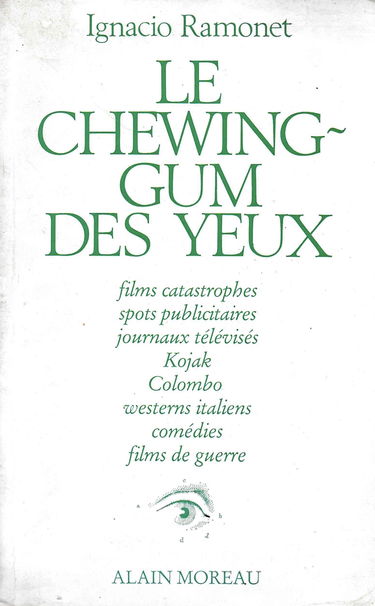 Le Chewing-gum des yeux