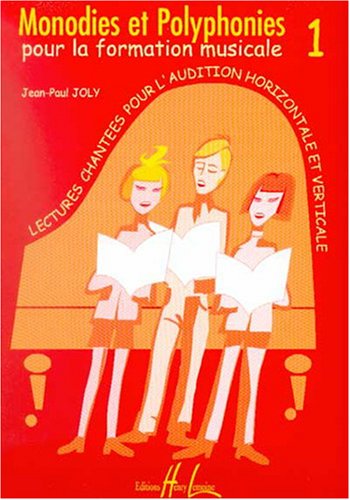 Monodies et polyphonies Volume 1