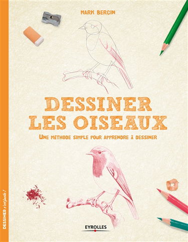 Dessiner les oiseaux : une méthode simple pour apprendre à dessiner