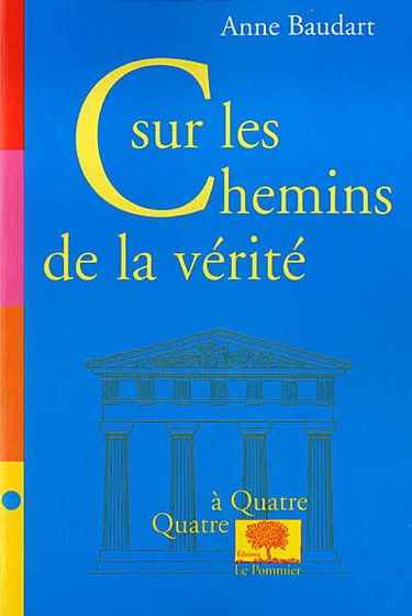 Sur les chemins de la Vérité