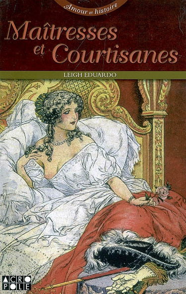 Maîtresses et courtisanes