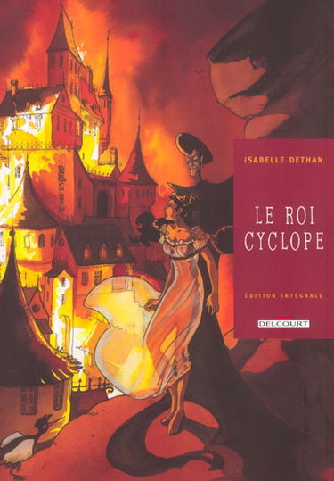 Le roi cyclope : l'intégrale