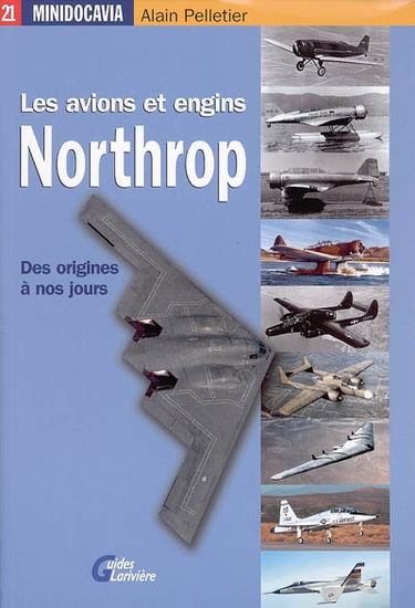 Les avions et engins Northrop : des origines à nos jours