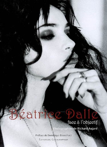 Béatrice Dalle, face à l'objectif