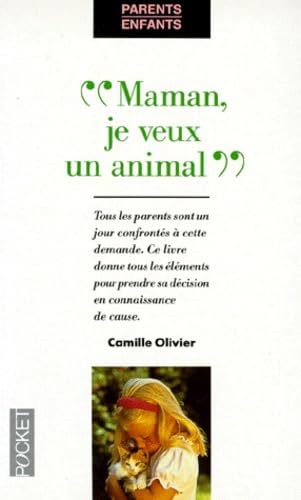 Maman, je veux un animal