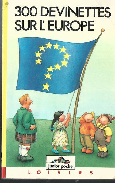 L'Europe en 300 devinettes