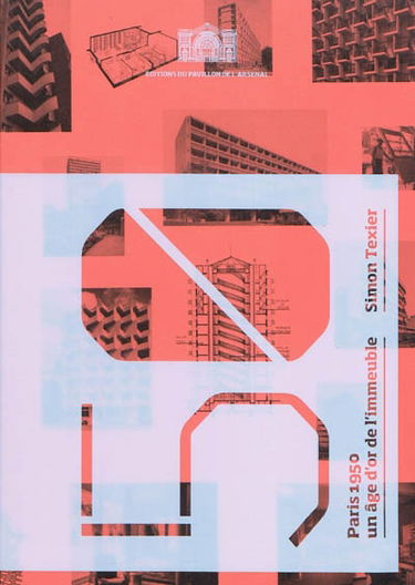 Paris 1950, un âge d'or de l'immeuble