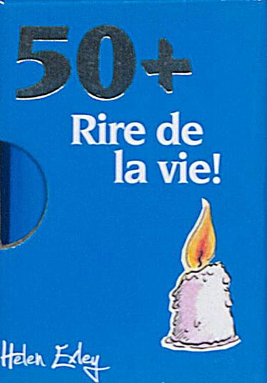 50 + : rire de la vie !