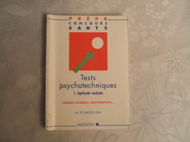 Tests psychotechniques 1 aptitude verbale - Candiats infimiers, Ergothérapeutes.