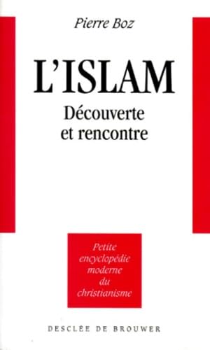 L'Islam : découverte et rencontre