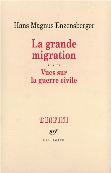 La grande migration. Vues sur la guerre civile