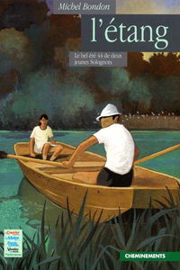 L'étang : le bel été 44 de deux jeunes Solognots