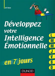 Développez votre intelligence émotionnelle en 7 jours