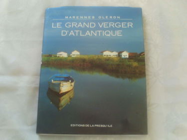 Le Grand verger d'Atlantique : Marennes-Oléron