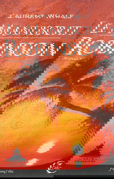 Les Rats de poussière. Le manuscrit Robinson