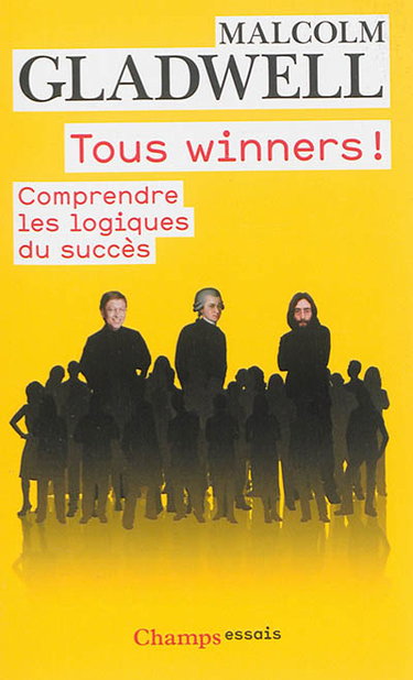 Couverture de Tous winners ! : comprendre les logiques du succès