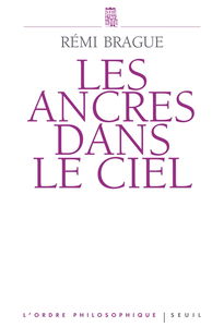 Les ancres dans le ciel : l'infrastructure métaphysique