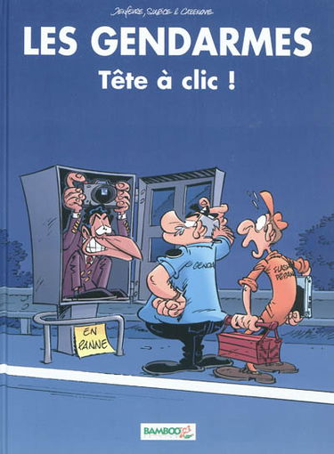 Les gendarmes. Vol. 12. Tête à clic !
