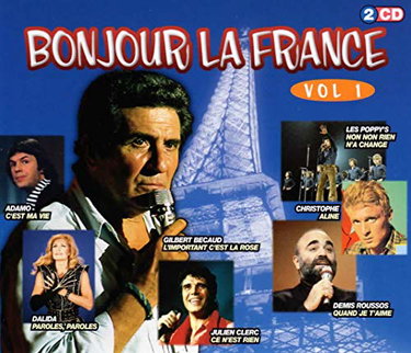Couverture de Bonjour La France/Vol .1 Coffret 2CD