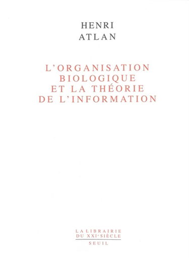 L'organisation biologique et la théorie de l'information