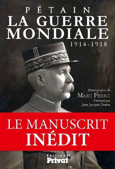 La Guerre mondiale : 1914-1918
