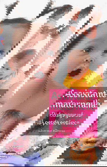 Assistante maternelle : pédagogue de la petite enfance