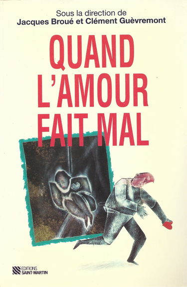 Quand L'amour Fait Mal