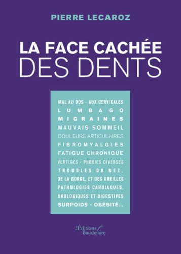 La Face Cachée des Dents