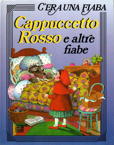 Couverture de Cappuccetto Rosso e altre fiabe par Anne-Marie Dalmais
