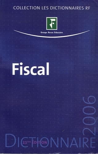 Dictionnaire fiscal 2006