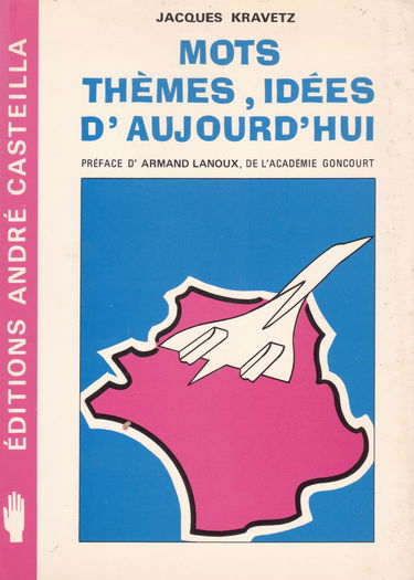 Mots, thèmes, idées d'aujourd'hui