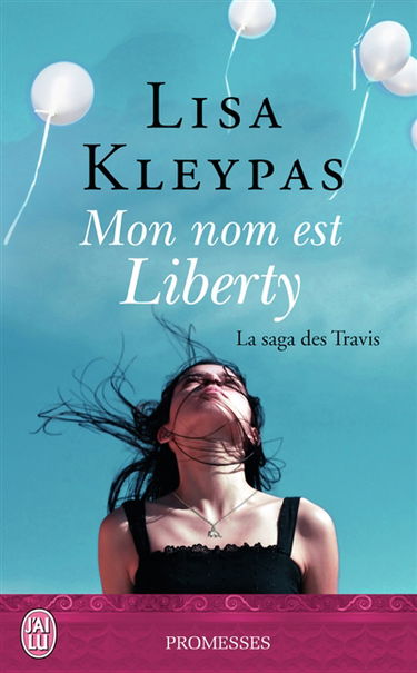 La saga des Travis. Vol. 1. Mon nom est Liberty