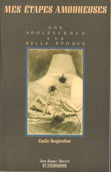 Mes étapes amoureuses : une adolescence à la Belle Epoque
