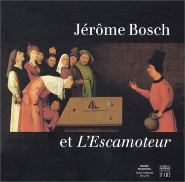 Jérôme Bosch et l'Escamoteur : exposition, Manège royal, Saint-Germain-en-Laye, 23 mars-21 avril 2002