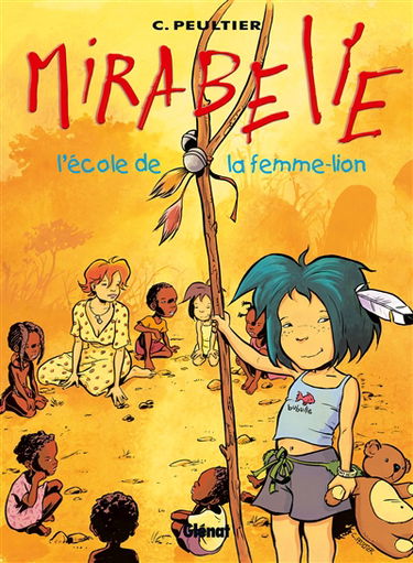 Mirabelle. Vol. 3. L'école de la femme-lion