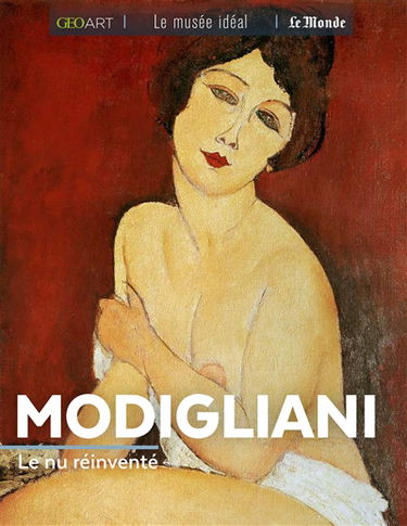 Modigliani : le nu réinventé