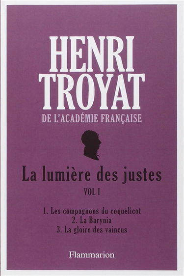 La lumière des justes. Vol. 1