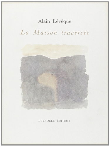 La maison traversée