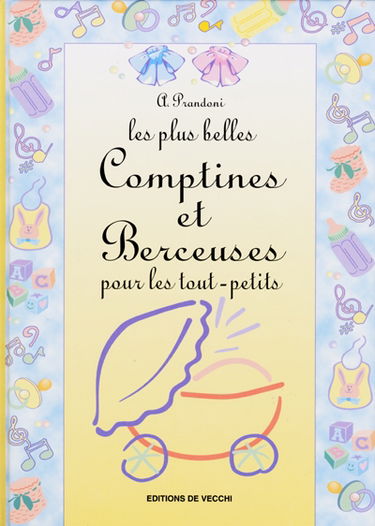 Les plus belles comptines et berceuses pour les tout-petits